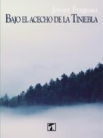 Bajo el acecho de la Tiniebla