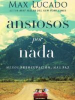Ansiosos por nada:Menos preocupación, más paz