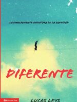 Diferente:La emocionante aventura de la santidad