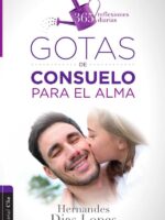Gotas de consuelo para el alma:365 reflexiones diarias