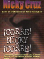 ¡Corre! Nicky. ¡Corre!