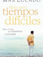 Para estos tiempos difíciles:Mire al cielo por esperanza y sanidad