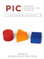 P. i. C. :3 indicadores del alto impacto