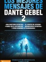 Los mejores mensajes de Dante Gebel 2