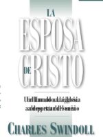 La esposa de Cristo:Un llamado a la Iglesia a despertar del sueño