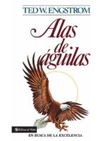 Alas de águila:En busca de la excelencia