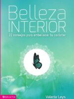 Belleza interior:22 consejos para embellecer tu carácter