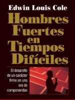 Hombres fuertes en tiempos difíciles