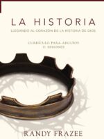 La Historia currículo, guía del alumno:Llegando al corazón de La Historia de Dios