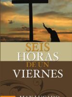 Seis horas de un viernes