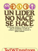 Un líder no nace, se hace