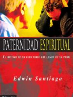 Paternidad espiritual:El destino de su vida sobre los lomos de su padre
