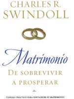 Matrimonio: De sobrevivir a prosperar:Consejo práctico para fortalecer su matrimonio