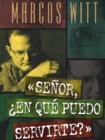 Señor, ¿en qué puedo servirte?