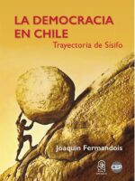 La democracia en Chile:Trayectoria de Sísifo