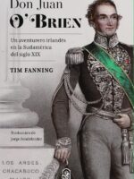 Don Juan O´Brien:Un aventurero irlandés en la Sudamérica del siglo XIX