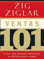 Ventas 101:Lo que todo vendedor profesional de éxito necesita saber