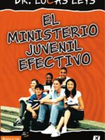 El ministerio juvenil efectivo, versión revisada