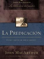 La predicación:Cómo predicar bíblicamente