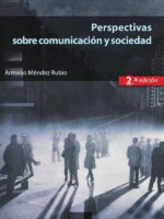 Perspectivas sobre comunicación y sociedad (2ª ed.)