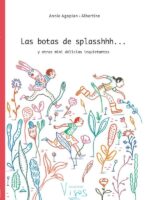 Las botas de splasshhh... :y otras mini delicias inquietantes