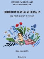 Dormir con plantas medicinales. Guía para búhos y alondras
