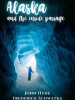 Alaska and the Inside Passage