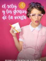 El reloj y genios de la venta