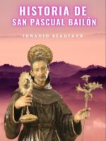Historia de San Pascual Bailón