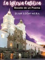 La Iglesia Católica: Boceto De Un Poema