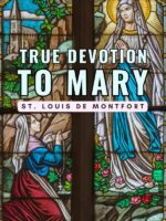 True Devotion to Mary