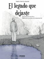 El legado que dejaste