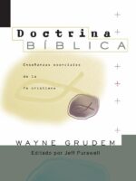 Doctrina Bíblica:Enseñanzas esenciales de la fe cristiana