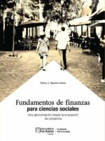 Fundamentos de finanzas para ciencias sociales:Una aproximación desde la evaluación de proyectos