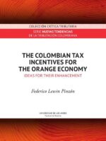 The colombian tax incentives for the orange economy:Ideas for their enhancement