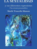 La sexualidad y sus diferentes expresiones:Una mirada psicoanalítica