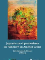 Jugando con el pensamiento de Winnicott en América Latina