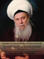La sabiduría de la sinceridad:Volumen 1