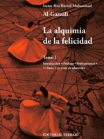 La alquimia de la felicidad -Tomo 1:Introducción - Prólogo - Prolegómenos - 1ª Parte: Los actos de adoración