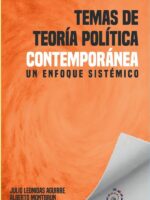 Temas de teoría política contemporánea:Un enfoque sistémico