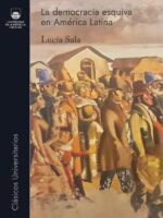 La democracia esquiva en América Latina