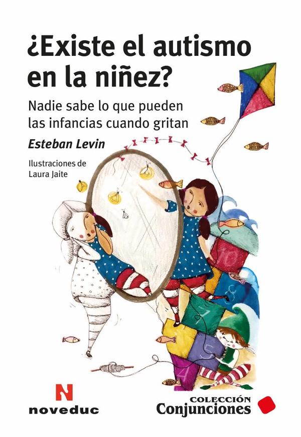 ¿Existe el autismo en la niñez?:Nadie sabe lo que pueden las infancias cuando gritan