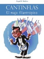 Cantinflas. El majo filantrópico:Una reflexión masónica en clave de humor