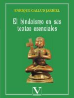 El hinduismo en sus textos esenciales