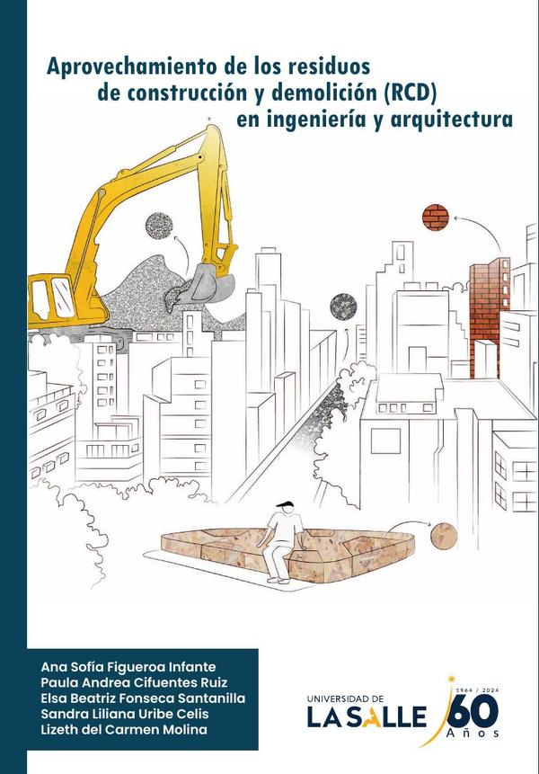 Aprovechamiento de los residuos de construcción y demolición en ingeniería y arquitectura