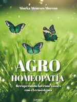 Agrohomeopatía:Recuperando las conexiones con el ecosistema