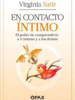 En contacto íntimo:El poder de comprenderte a ti mismo y a los demás