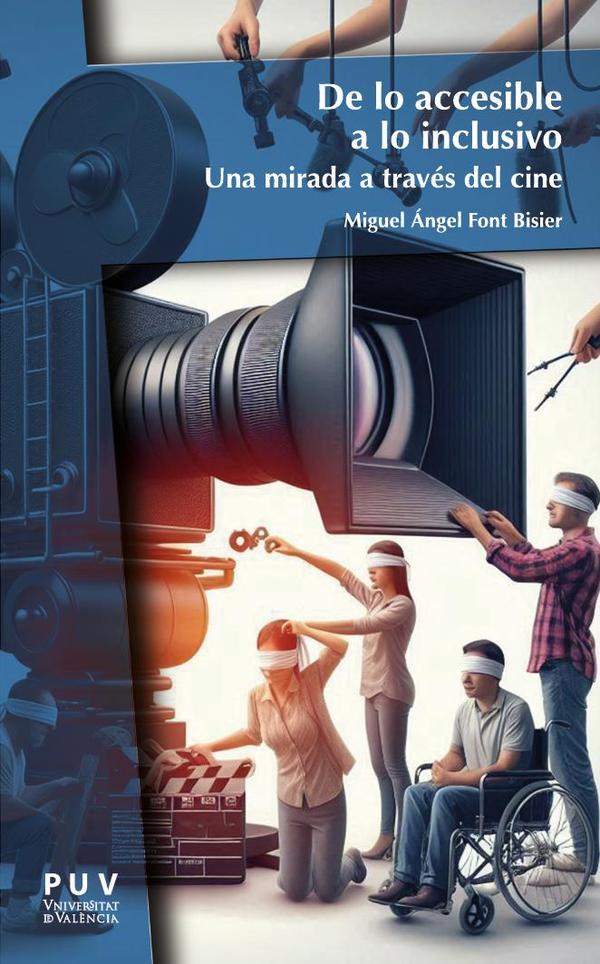 De lo accesible a lo inclusivo:Una mirada a través del cine