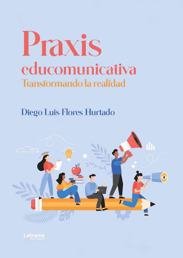 Praxis educomunicativa:Transformando la realidad