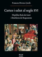 Cartes i salut al segle XVI:Hipòlita Roís de Liori i Estefania de Requesens